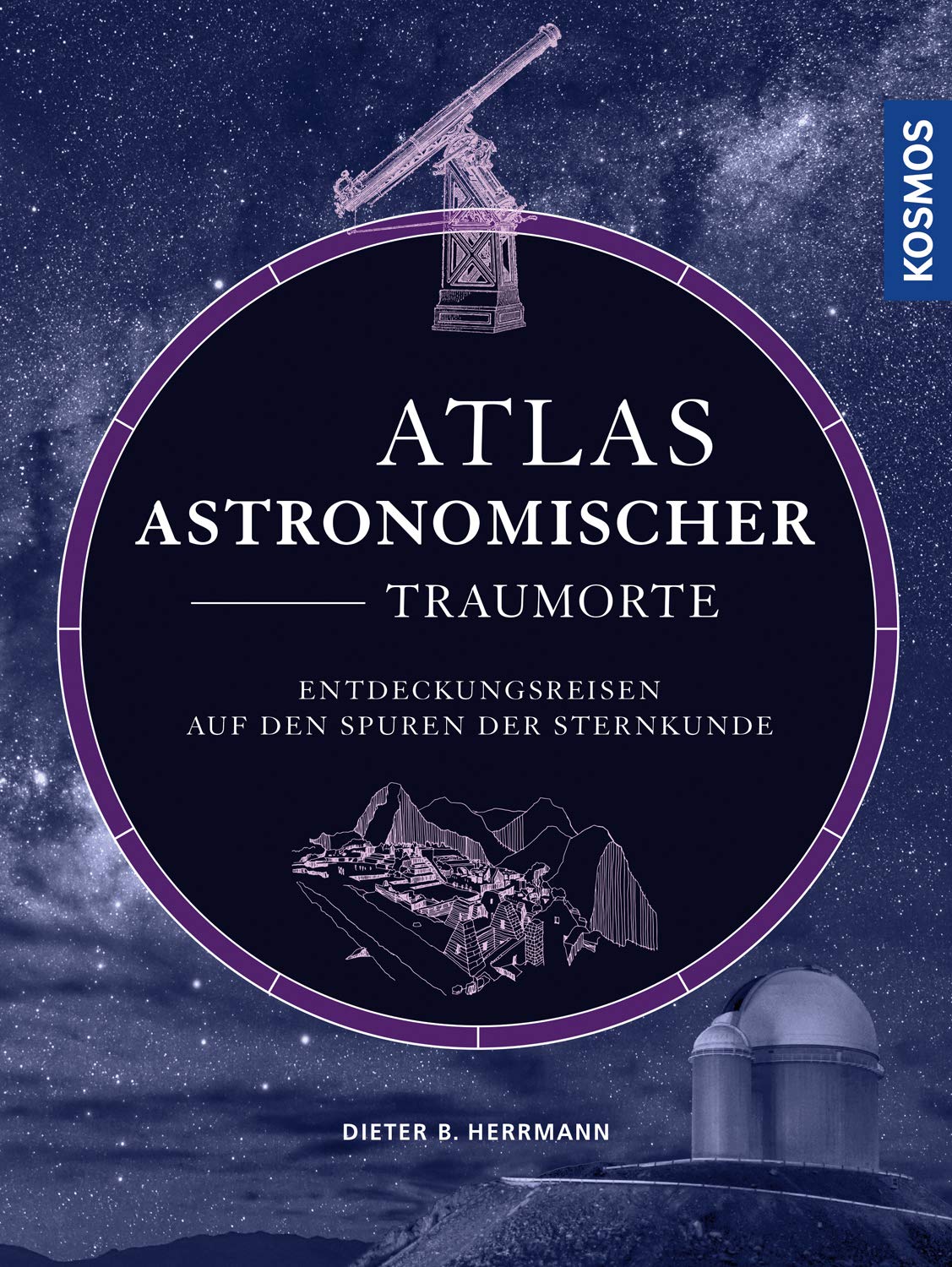 Preview: Atlas Astronomischer Traumorte