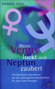 Wenn Venus lockt und Neptun zaubert