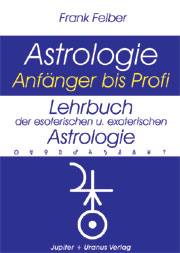 Lehrbuch der esoterischen und exoterischen Astrologie